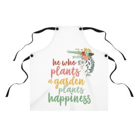 Garden Lover's Apron, He Who Plants a Garden Plants Happiness